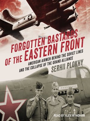 cover image of Forgotten Bastards of the Eastern Front